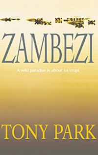 Zambezi (2005) by Tony Park