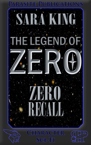 Zero Recall (2013) by Sara  King