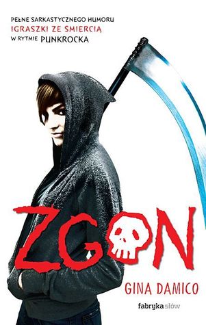 Zgon (2013) by Gina Damico