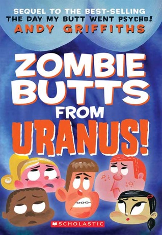 Zombie Butts From Uranus (2004) by Andy Griffiths