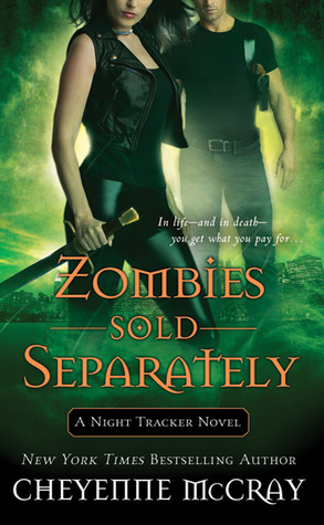 Zombies Sold Separately (2011) by Cheyenne McCray
