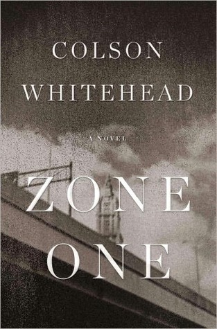 Zone One (2011) by Colson Whitehead
