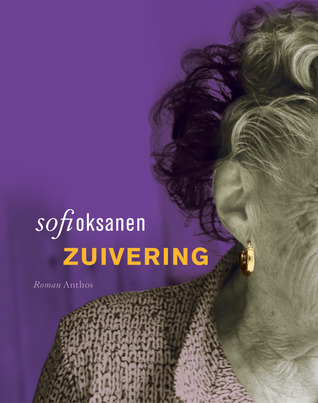 Zuivering (2008) by Sofi Oksanen